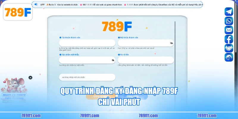 Quy trình đăng ký đăng nhập 789F chỉ vài phút